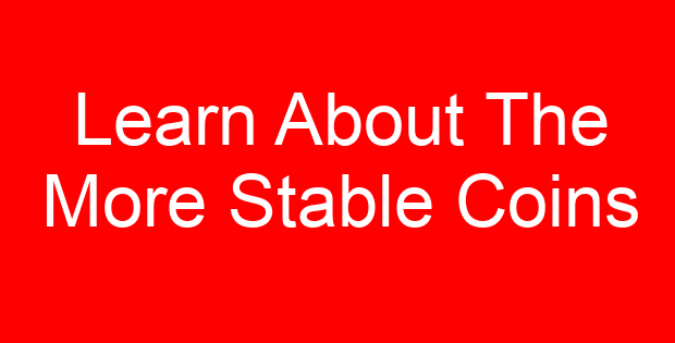 Learn About The More Stable Coins