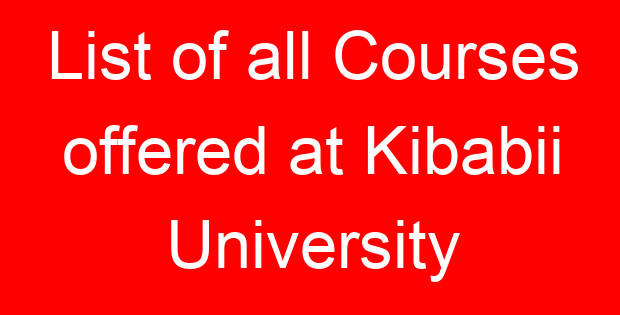 List of all Courses offered at Kibabii University