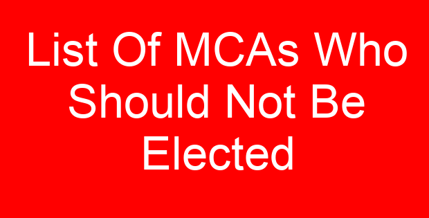 List Of MCAs Who Should Not Be Elected