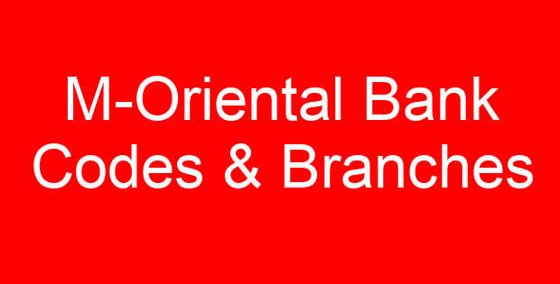 M-Oriental Bank Codes & Branches