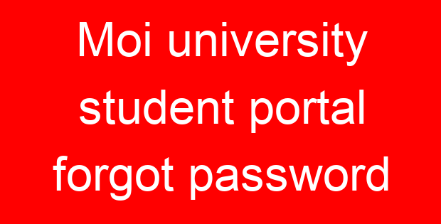 Moi university student portal forgot password