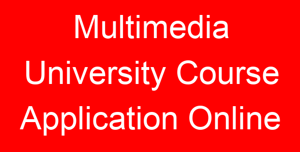 Multimedia University Course Application Online