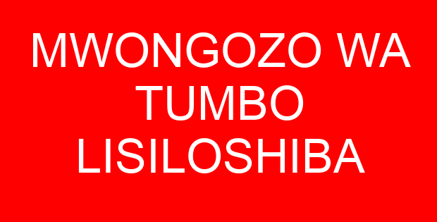 MWONGOZO WA TUMBO LISILOSHIBA