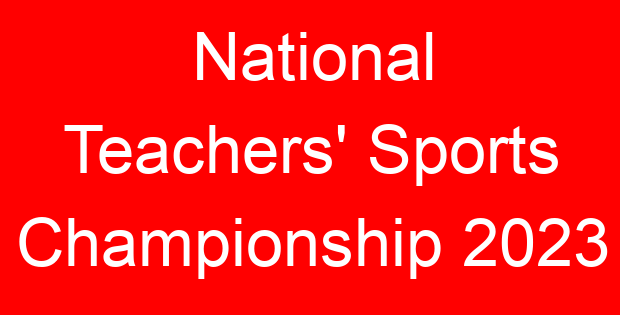 National Teachers’ Sports Championship 2023