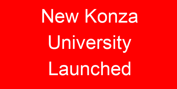 New Konza University Launched