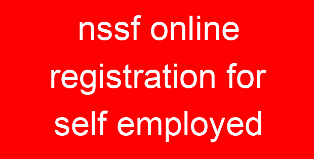 nssf online registration for self employed