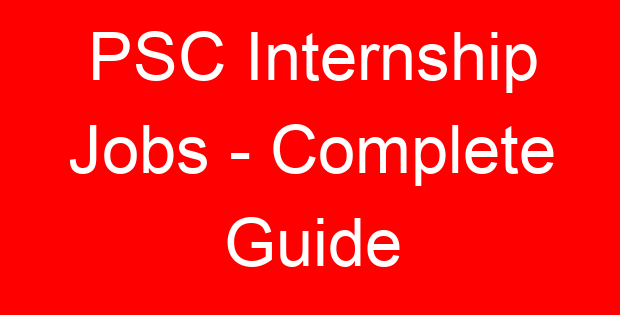 PSC Internship Jobs – Complete Guide