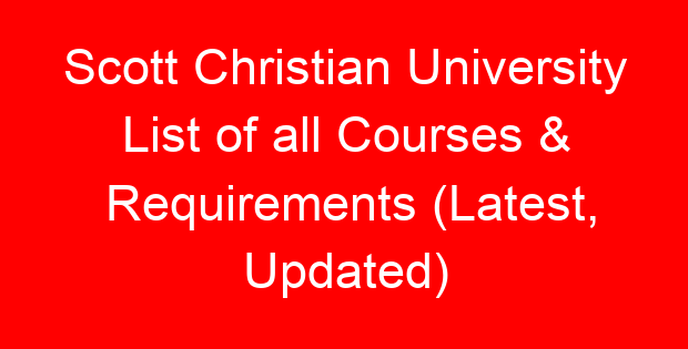 Scott Christian University List of all Courses & Requirements (Latest, Updated)