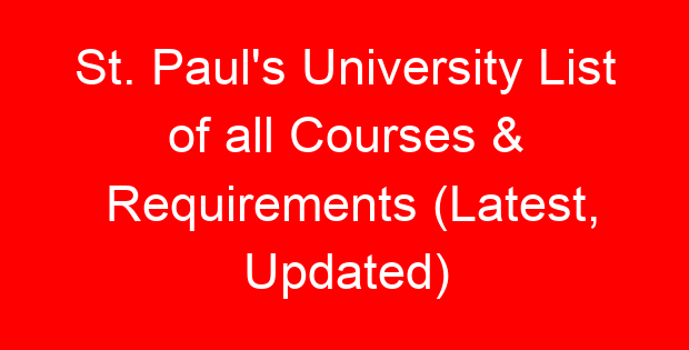 St. Paul’s University List of all Courses & Requirements (Latest, Updated)
