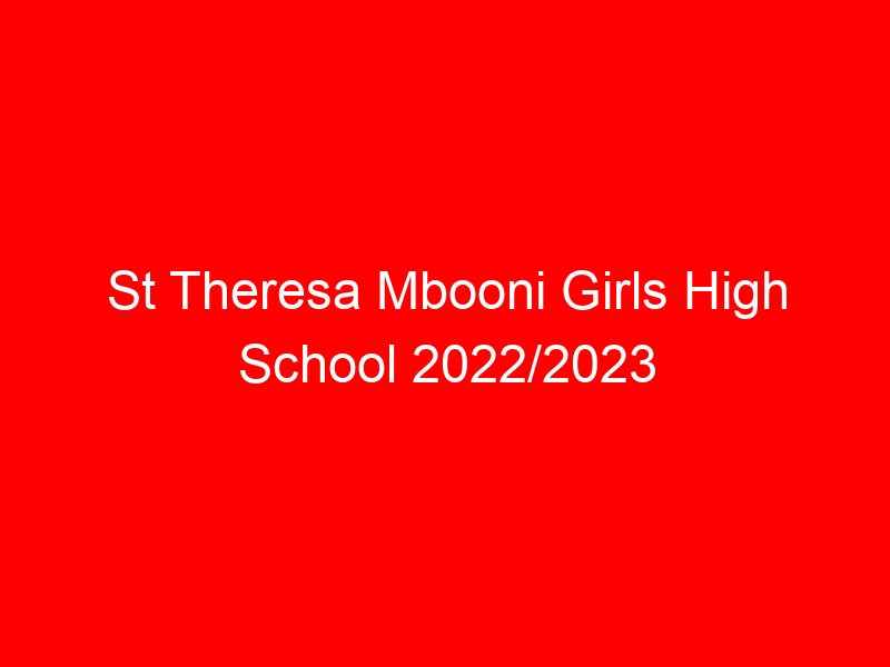 St Theresa Mbooni Girls High School 2022/2023 KCSE Results Analysis, Grade Count
