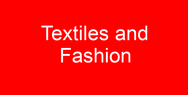 Textiles and Fashion