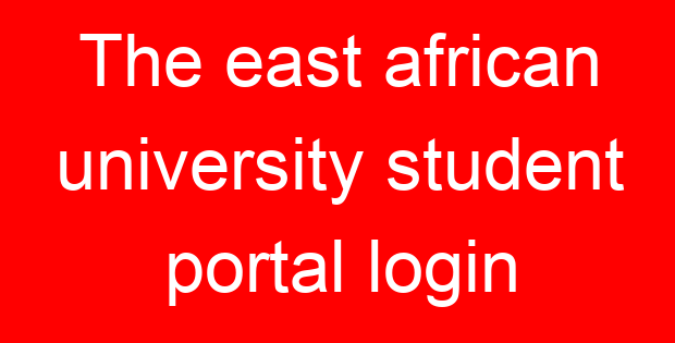 The east african university student portal login