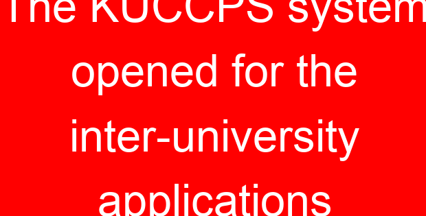 The KUCCPS system opened for the inter-university applications