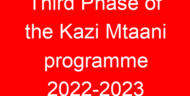 Third Phase of the Kazi Mtaani programme 2022-2023