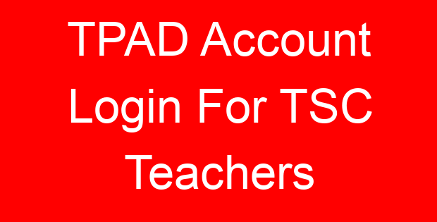 TPAD Account Login For TSC Teachers