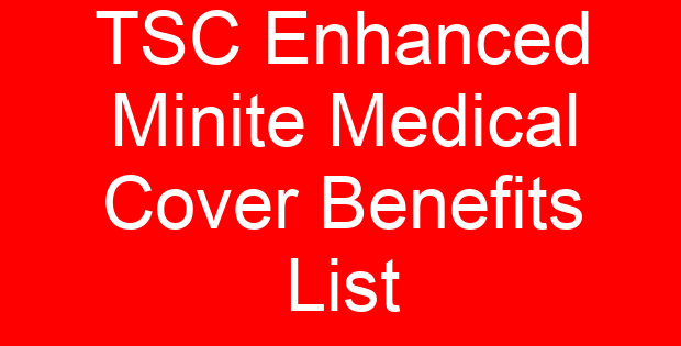TSC Enhanced Minite Medical Cover Benefits List