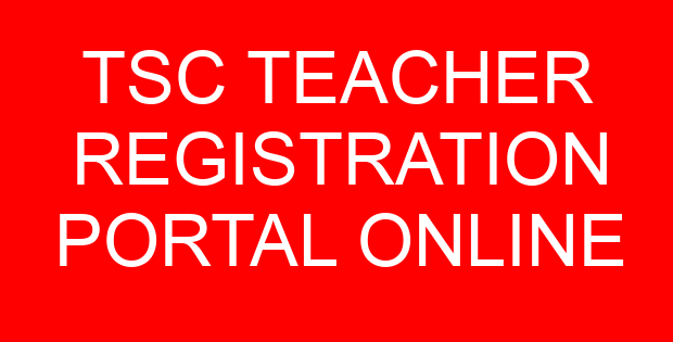 TSC TEACHER REGISTRATION PORTAL ONLINE