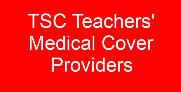 TSC Teachers’ Medical Cover Providers