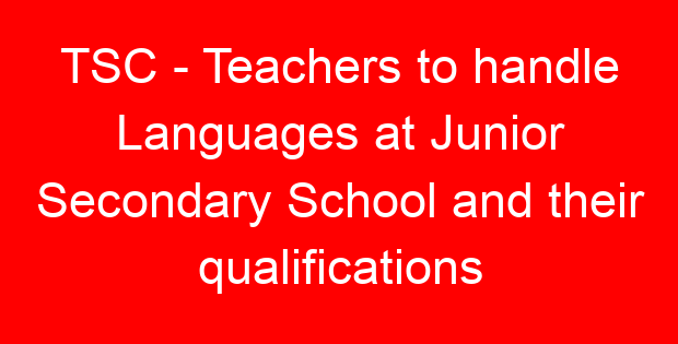 TSC – Teachers to handle Languages at Junior Secondary School and their qualifications