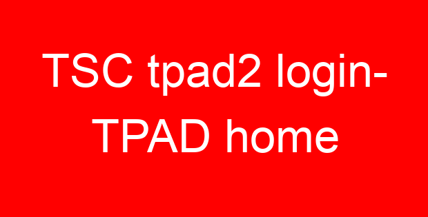 TSC tpad2 login- TPAD home