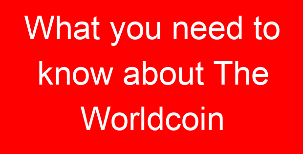 What you need to know about The Worldcoin