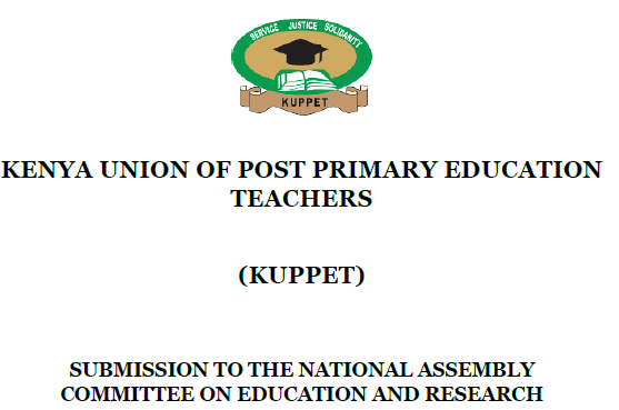 Kuppet's final submission to Education Committee on TSC ammendment Bill; Wants more allowances.