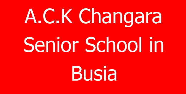 A.C.K Changara Senior School in Busia
