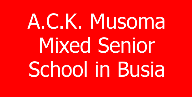 A.C.K. Musoma Mixed Senior School in Busia