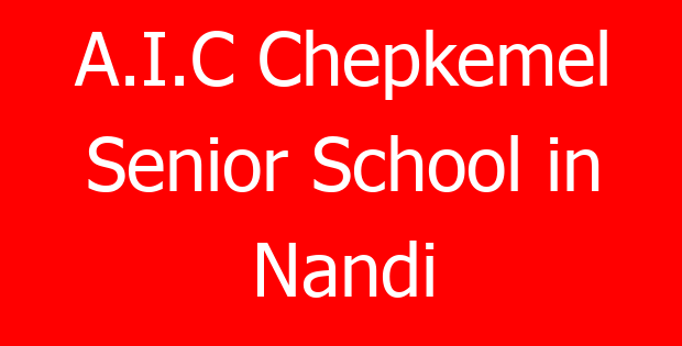 A.I.C Chepkemel Senior School in Nandi