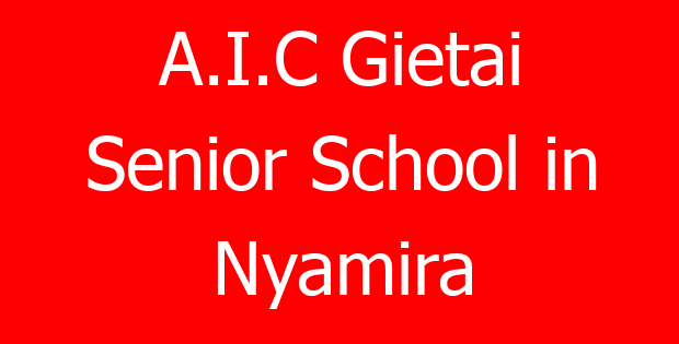 A.I.C Gietai Senior School in Nyamira