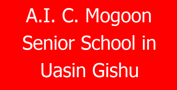 A.I. C. Mogoon Senior School in Uasin Gishu