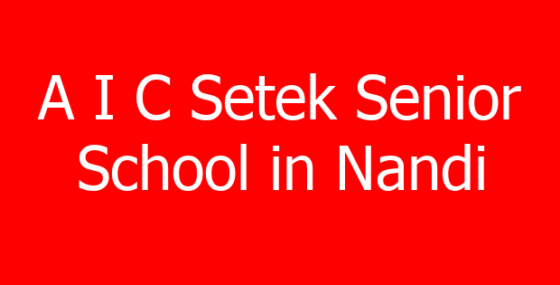 A I C Setek Senior School in Nandi