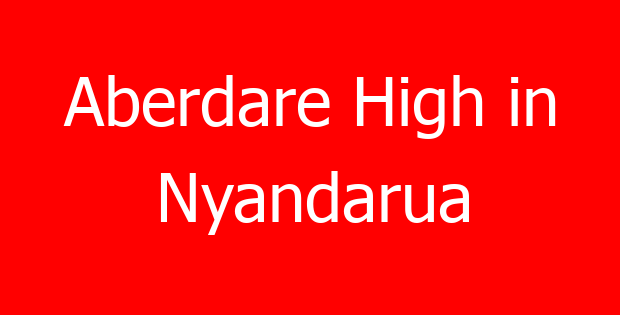 Aberdare High in Nyandarua