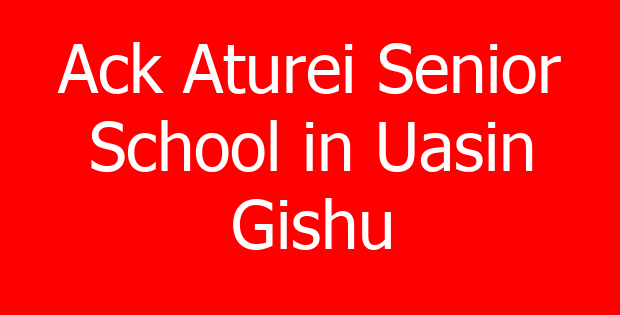 Ack Aturei Senior School in Uasin Gishu
