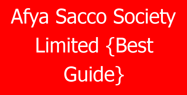 Afya Sacco Society Limited {Best Guide}