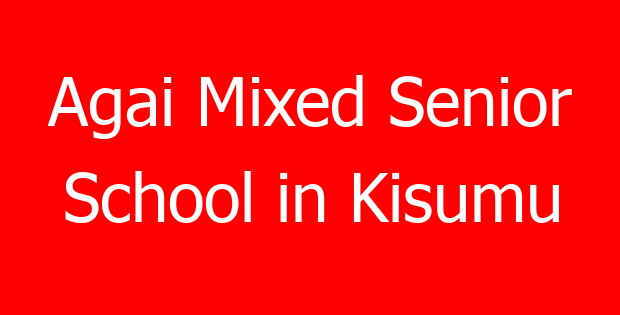 Agai Mixed Senior School in Kisumu