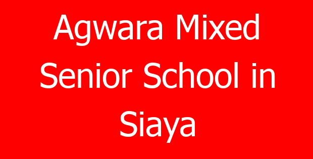 Agwara Mixed Senior School in Siaya