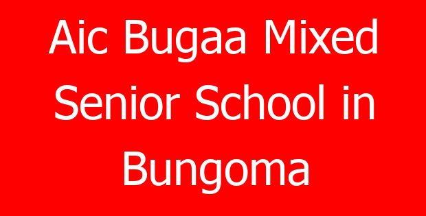 Aic Bugaa Mixed Senior School in Bungoma