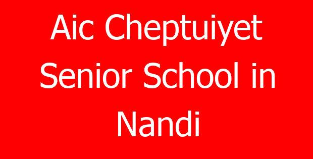 Aic Cheptuiyet Senior School in Nandi