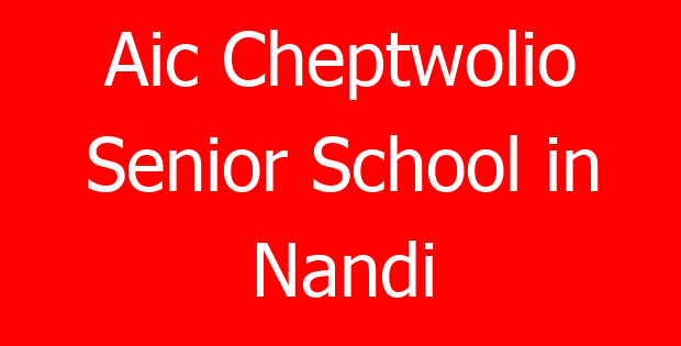 Aic Cheptwolio Senior School in Nandi