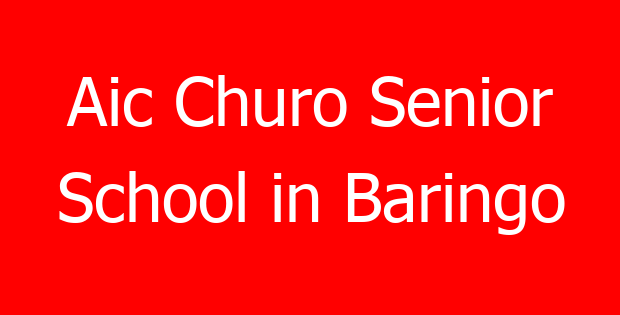 Aic Churo Senior School in Baringo