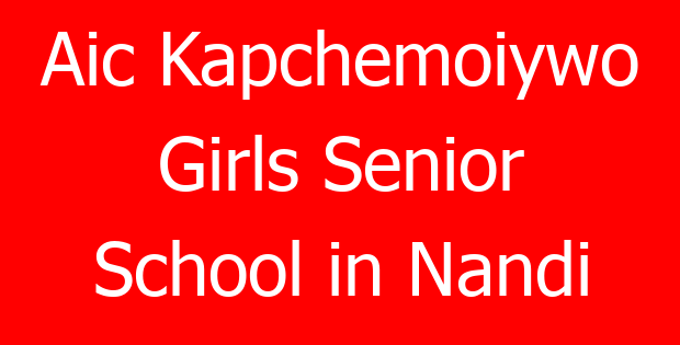 Aic Kapchemoiywo Girls Senior School in Nandi