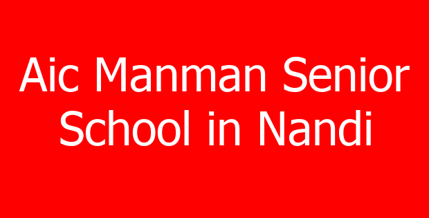 Aic Manman Senior School in Nandi