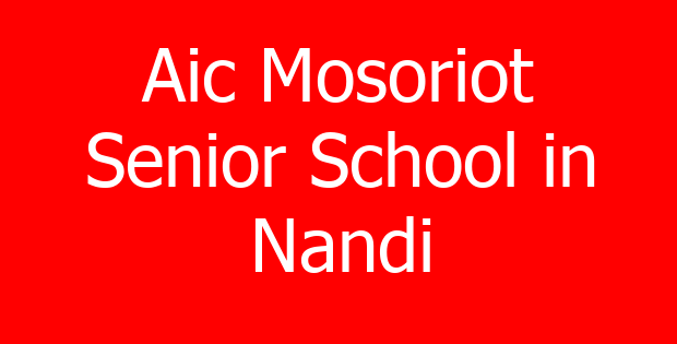 Aic Mosoriot Senior School in Nandi
