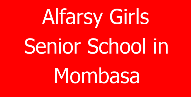 Alfarsy Girls Senior School in Mombasa