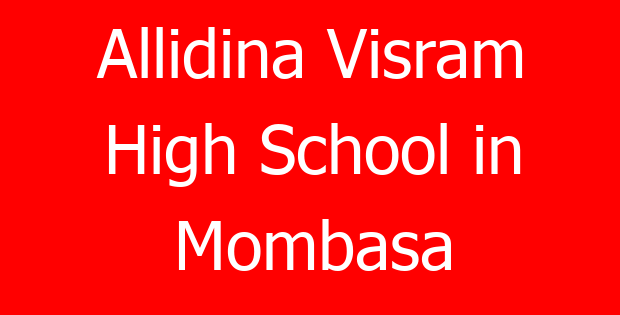 Allidina Visram High School in Mombasa