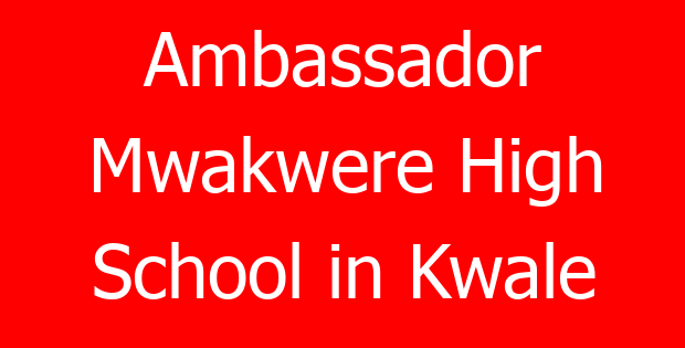 Ambassador Mwakwere High School in Kwale