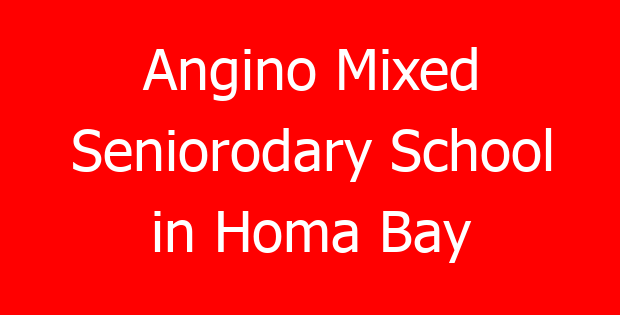 Angino Mixed Seniorodary School in Homa Bay