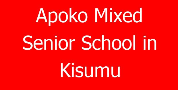 Apoko Mixed Senior School in Kisumu