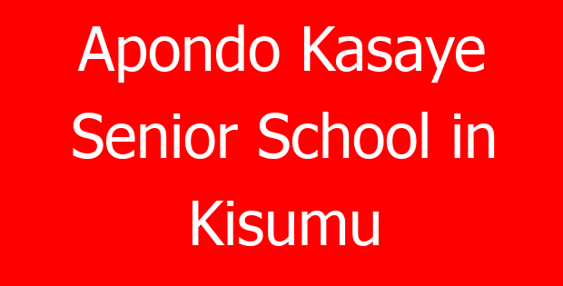Apondo Kasaye Senior School in Kisumu